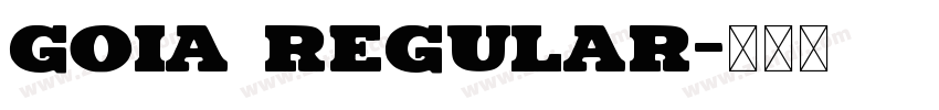 Goia Regular字体转换